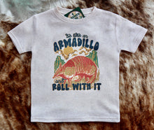 Load image into Gallery viewer, Be Like An Armadillo Tee
